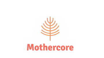 Mothercore