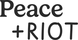 Peace + Riot